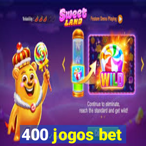 400 jogos bet